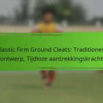 Classic Firm Ground Cleats: Traditioneel ontwerp, Tijdloze aantrekkingskracht